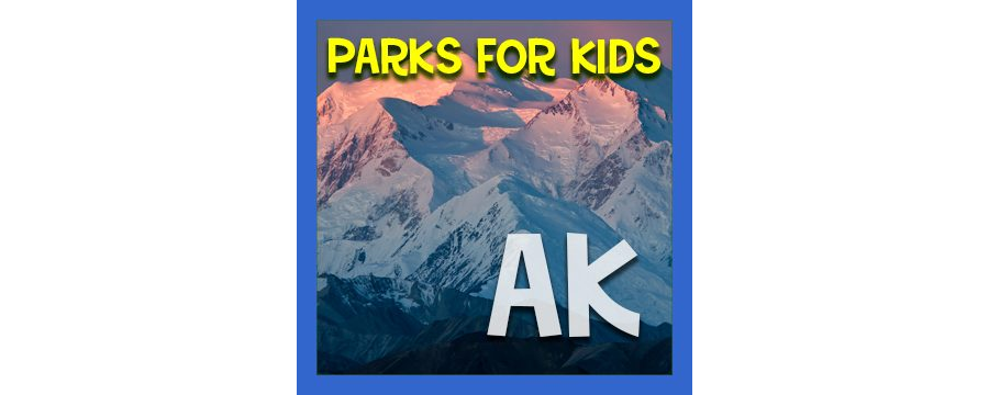 Alaska - Parks For Kids