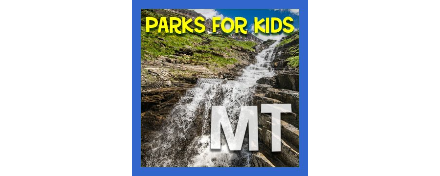 Montana - Parks For Kids